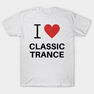 I Heart Classic Trance - White T-Shirt